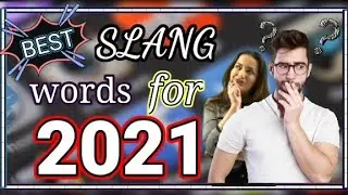 Top 10 slang words for 2021| English slang words you need to know in 2021| New teen slang terms