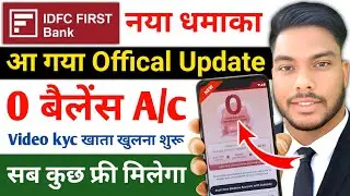 IDFC First bank 0 Balance Saving Account New Update IDFC First bank 0 Balance Account Full Review 