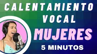 CALENAMIENTO VOCAL de 5 minutos MUJERES. Ejercicios de vocalización para cantar BIEN. Natalia Bliss