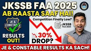 JKSSB FAA 2025: Competition Finally Low? JE & Constable Results ka Asal Sach!
