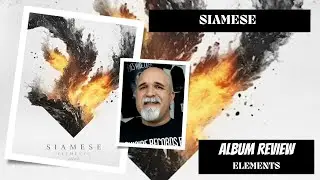 Siamese - Elements (Album Review)