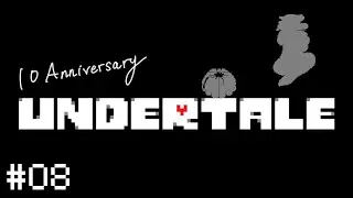 【UNDERTALE】君との出会いに乾杯(^_-)-☆するRPG#08