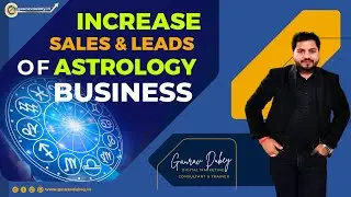 How to Increase Astrology Leads & Sales? Digital Marketing Services For Astrologers | Gaurav Dubey
