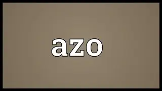 Azo Meaning