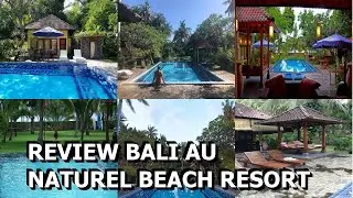 Review Bali au Naturel Beach Resort