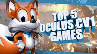 5 лучших VR-игр для Oculus Rift: CV1