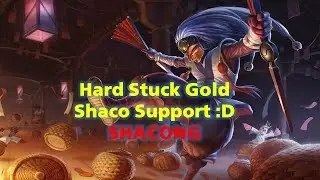 Shaco Support in Gold ELO :D 샤코 서폿