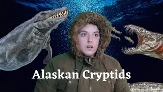 State Cryptids #2 (Alaska)