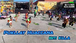Pukllay Huaccana - Apurimac - Inti Killa / Hantun Mama Killa 2025 Killapa Wawan