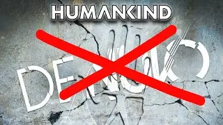 Humankind just removed its Anti-Piracy & Cheat Software...