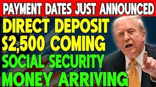 $2,500 Direct Deposit Coming This Month &ndash; Payment Dates Just Announced!