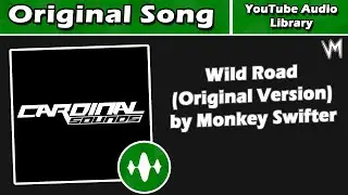 Wild Road (Original Version) by Monkey Swifter | Original Song | Re-Uploaded