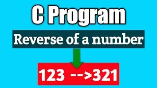 Write a program to reverse a given number in c