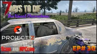 The Usual Characters: 7 Days to Die- Project Z Ep#30