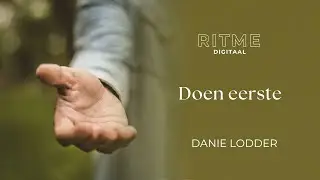 RITME Digitaal | Doen eerste | Danie Lodder