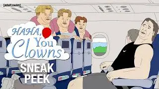 Haha, You Clowns | Episode 4 Preview | Plane | Adult Swim Europe