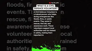 What Is Civil Defence Volunteer? #CivilDefence