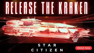 Star Citizen Drake Kraken Release Confirmed!