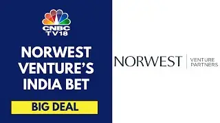 Norwest Venture India Chief On Growth Potential, IPO Market & More | Big Deal | CNBC TV18