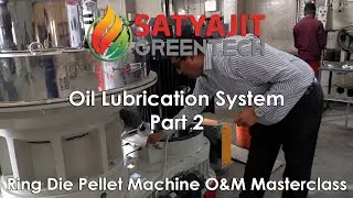 Ring Die Pellet O&M Masterclass: Oil Lubrication System Part 2