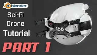 How To Model A Sci-Fi Drone In Blender | Tutorial Part 1