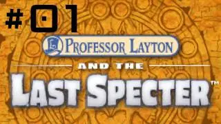 Professor Layton and the Last Specter Walkthrough - Part 1: Prologue