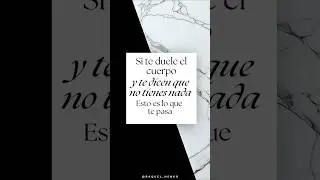 Si te duele el cuerpo y te dicen que no tienes nada, esto es lo que te pasa