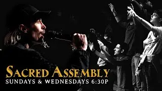 Sacred Assembly ft. Pastor Russell Johnson