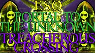 Portal to the Unknown | Treacherous Crossing | Update 40 | ESO | 2023
