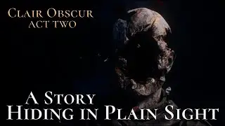 Clair Obscur: Act Two - Story Analysis | Blind Playthrough of Expedition 33