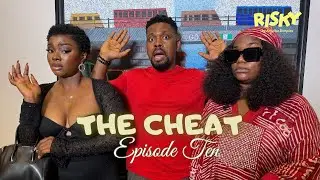 THE CHEAT | RISKY STUDIOS TV | ARIYIIKE DIMPLES | NONSO AFOLABI | AUSTINE ONUOHA