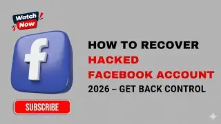 How to Recover Hacked Facebook Account 2026 &ndash; Get Back Control