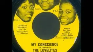 THE LOVELITES   MY CONSCIENCE
