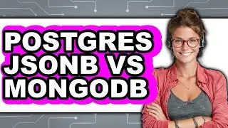 Postgres JSONB vs MongoDB - 2025 Comparison