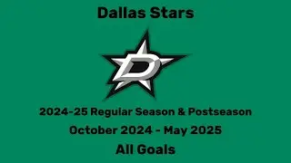 Dallas Stars | 2024-25 Season | All 322 Goals