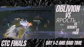 LifeAfter CTC Final Day 1 n 2 + Raid  : Oblivion vs Ярость vs Serenity vs Pride