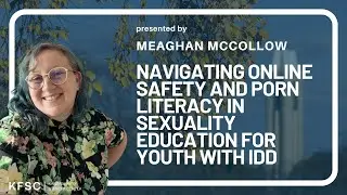 Navigating Online Safety and Porn Literacy in Sexuality Education for Youth with IDD