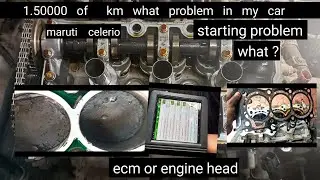 car  starting problem have what ecm or head ??😔head fail see videos