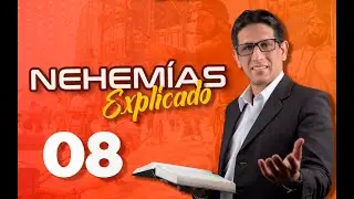 ✅ NEHEMIAS 08 - EXPLICADO 🔥 | Reavivados por su Palabra || 10 DE MARZO 2023