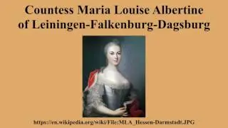 Countess Maria Louise Albertine of Leiningen-Falkenburg-Dagsburg