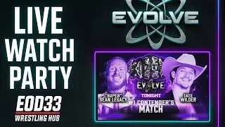 EVOLVE Live: Legacy vs Wilder + Drake Monroe Debut! 📱