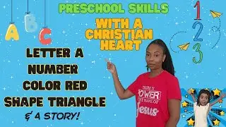 Pre-k learning- Acts 4:12, Letter Aa, Number 1, Shape Triangle, Color Red, Sight Word one