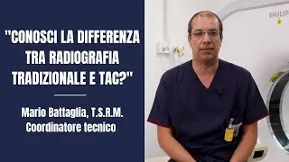 Conosci la differenza tra Radiografia Tradizionale e TAC?
