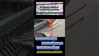 Radiator Stripping Machine - Separate #copper tubes from #aluminum fins