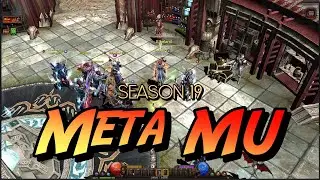 Meta MU Season 19 ( Mid Server ) | Mu Online PC