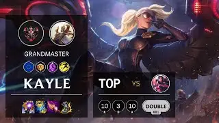 Kayle Top vs Irelia - EUW Grandmaster Patch 11.4