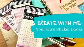 How to Build Your Own Sticker Book - Happy Planner