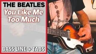 The Beatles - You Like Me Too Much /// BASS LINE [Play Along Tabs]
