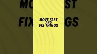 Ever wonder how you can move fast in business— and fix things?