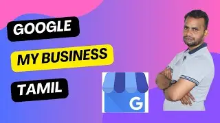 Google My Business Tutorial in Tamil | Google My Business in Tamil